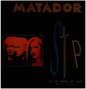 12inch Vinyl Single - Matador - Stop! In The Name Of Love
