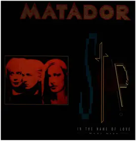 Matador - Stop! In The Name Of Love