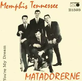 Matadorerne - Memphis Tennessee