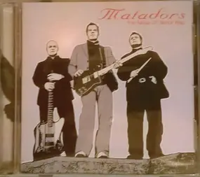 Matadors - The Muse of Senor Ray