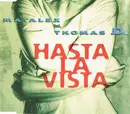 CD Single - Matalex Feat. Thomas D - Hasta La Vista