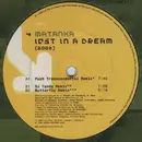 12inch Vinyl Single - Matanka - Lost In A Dream (2002)