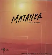 Matanka - Lost In A Dream