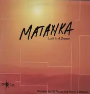 Matanka - Lost In A Dream