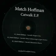 Match Hoffman - Catwalk EP
