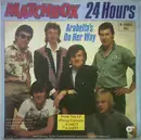 7'' - Matchbox - 24 Hours / Arabella's On Her Way