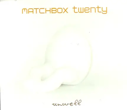 Matchbox Twenty - Unwell