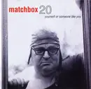 CD - Matchbox Twenty - Yourself Or Someone Like You