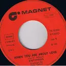 7'' - Matchbox - When You Ask About Love! / You've Made A Fool Of Me