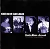 CD - Matchbox Bluesband - Live Im Blues & Beyond