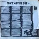 7'' - Matchbox - Don't Shut Me Out / Rod