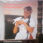 LP - Máté Ottília / Lente Lajos / Ifj. Sánta Ferenc És Cigányzenekara - Legszebb, Legédesebb Dalom Neked Írom