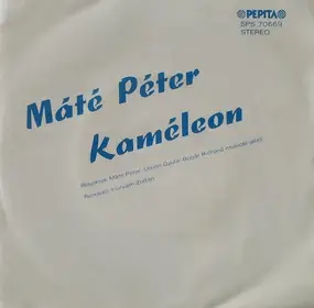 Máté Péter - Kaméleon