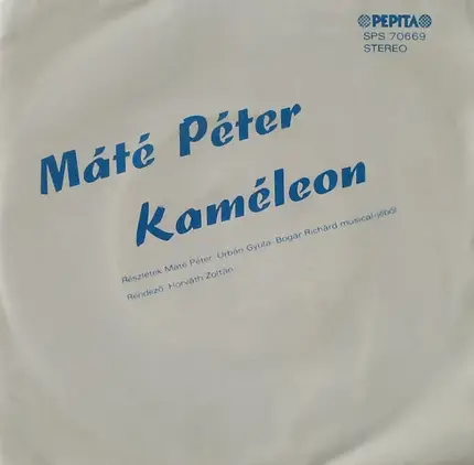 Máté Péter - Kaméleon
