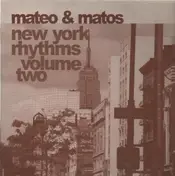 Mateo & Matos - New York Rhythms, Vol. 2
