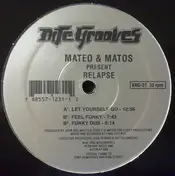 Mateo & Matos - Relapse