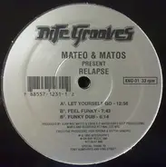 Mateo & Matos - Relapse