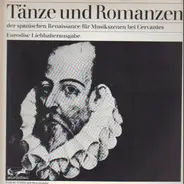 Mateo Romero, Luis Milán a.o. - Tänzen und Romanzen