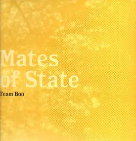 Mates of State - Team Boo