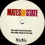 7inch Vinyl Single - Mates Of State - Fraud In The '80s