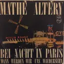7inch Vinyl Single - Mathé Altéry - In Paris Bei Nacht