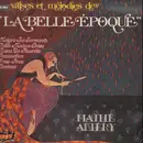 Double LP - Mathé Altéry - Valses Et Mélodies 'De La Belle Époque' - Gatefold