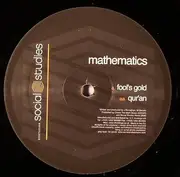 12inch Vinyl Single - Mathematics - Fool's Gold / Qur'an