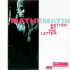 12inch Vinyl Single - Mathematik - Better By The Letter