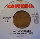 7inch Vinyl Single - Mathew Bones - After All These Years