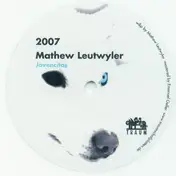 Mathew Leutwyler - 2007