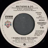 Mathews & Co. - I Wanna Make You Happy