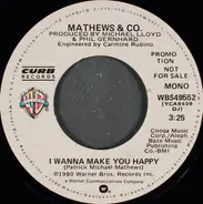 Mathews & Co. - I Wanna Make You Happy