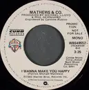 7inch Vinyl Single - Mathews & Co. - I Wanna Make You Happy