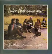 LP - Mathews Southern Comfort - Later That Same Year