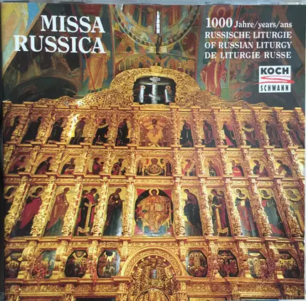 Victor Popov / Moscow Cathedral Choir / Boys Of The Holy Synode Moscow a.o. - Missa Russica - 1000 Years Of Russian Liturgy