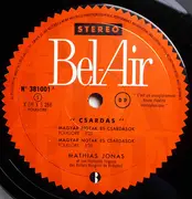 LP - Mathias Jonas Et Son Orchestre Tzigane Des Ballets Hongrois De Budapest - Csardas (Magyar Notak Es Csardasok)