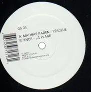 Mathias Kaden & Knor - Perclue/la Plage