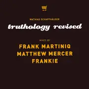 12inch Vinyl Single - Mathias Schaffhäuser - Truthology Revised