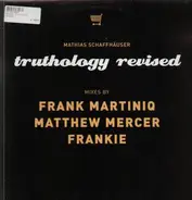 Mathias Schaffhäuser - Truthology