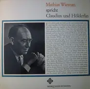 Mathias Wieman - Spricht Claudius Und Hölderlin