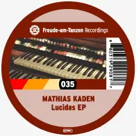 Mathias Kaden - Lucidas EP