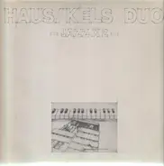 Mathias Haus Oliver Kels Duo - Jazz X2
