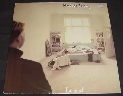 Mathilde Santing - Too Much