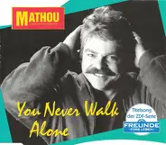 Mathou - You never walk alone