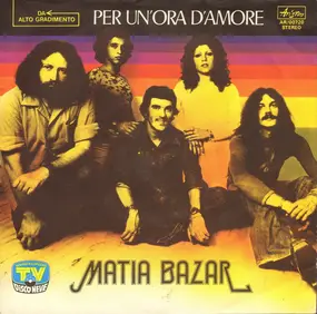 Matia Bazar - Per Un'Ora D'Amore