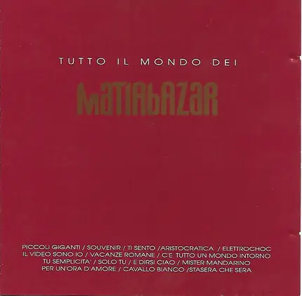 Matia Bazar - Tutto Il Mondo Dei Matia Bazar