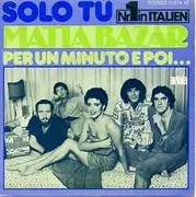 7inch Vinyl Single - Matia Bazar - Solo Tu