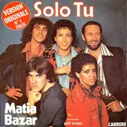 7inch Vinyl Single - Matia Bazar - Solo Tu