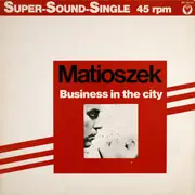 12'' - Matioszek - Business In The City / Cold, Clean And Clear