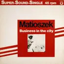 12'' - Matioszek - Business In The City / Cold, Clean And Clear